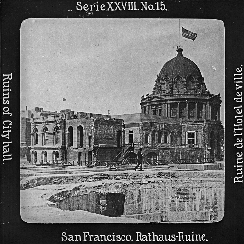 San Francisco. Rathaus-Ruine.