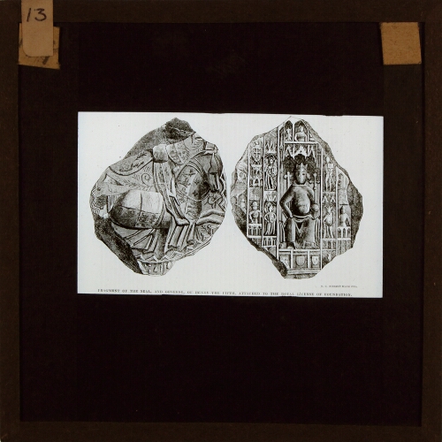 Fragment of the Seal, and Obverse, of Henry the Fifth
