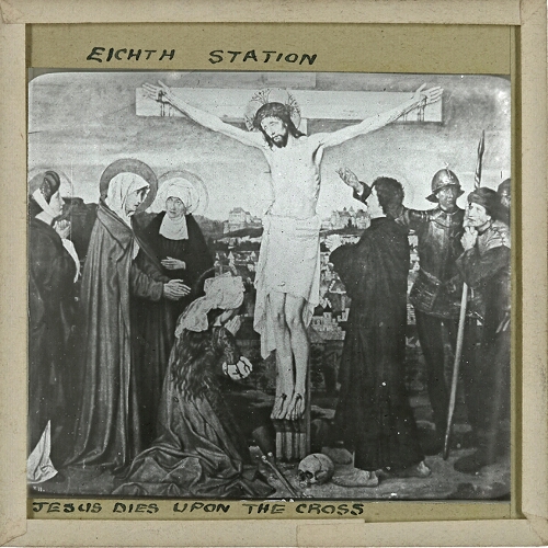 Eighth station -- Jesus dies upon the Cross