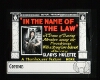 [In the Name of the Law]