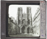 La cathédrale de Reims – Rear view of slide