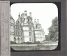 Chambord, côté du Jardin – Rear view of slide