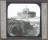 Le Mausolié d'Hadrien, Rome – Rear view of slide
