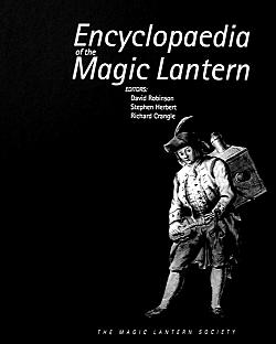 Encyclopaedia of the magic lantern (2001)