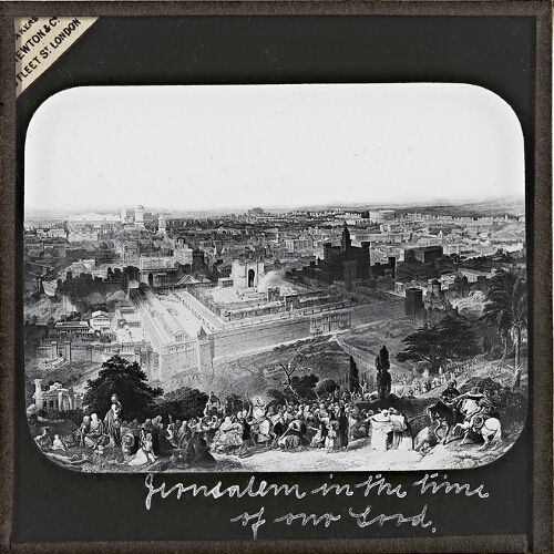 Jerusalem in the time of our Lord
