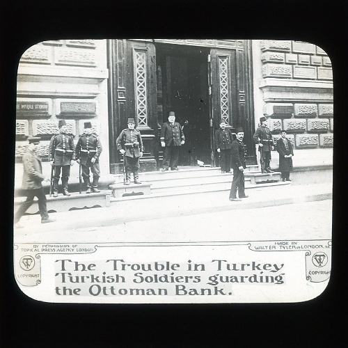 The Trouble in Turkey -- Turkish Soldiers guarding the Ottoman Bank
