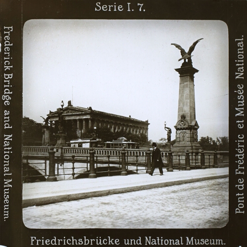 Friedrichsbrücke und National-Galerie