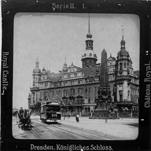 Dresden. Königliches Schloss– alternative version