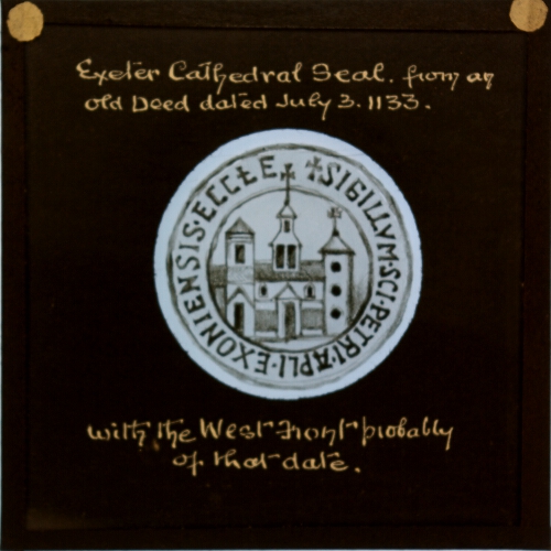 Exeter Cathedral Seal, from an old Deed dated July 3, 1133