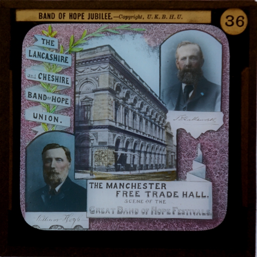 Free Trade Hall, Manchester, with Hon. Secs of the Lancashire and Cheshire Band of Hope Union