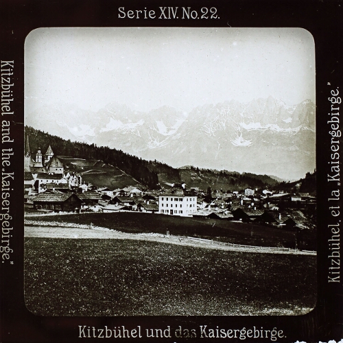 Kitzbühel und das Kaisergebirge.