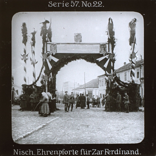 Nisch. Ehrenpforte für Zar Ferdinand.