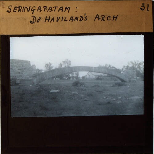 Seringapatam: De Haviland's Arch