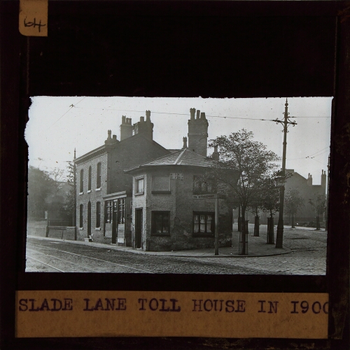 Slade Lane Toll House in 1900