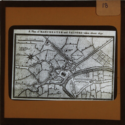 A Plan of Manchester and Salford taken about 1650