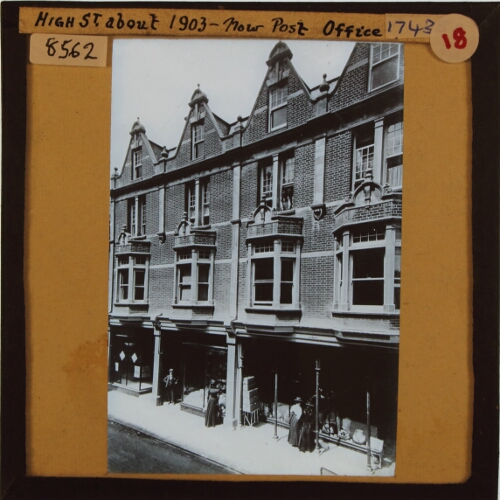 High Street about 1903 -- Now Post Office