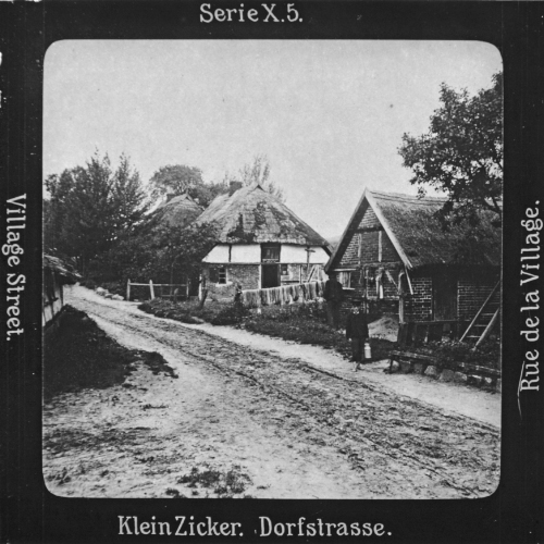 Klein Zicker. Dorfstrasse.