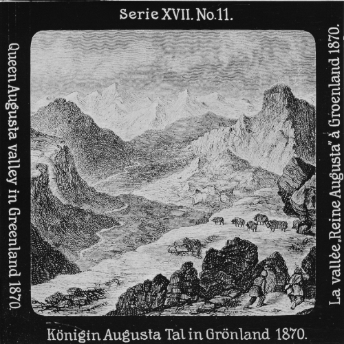 Königin Augusta Tal in Grönland 1870.