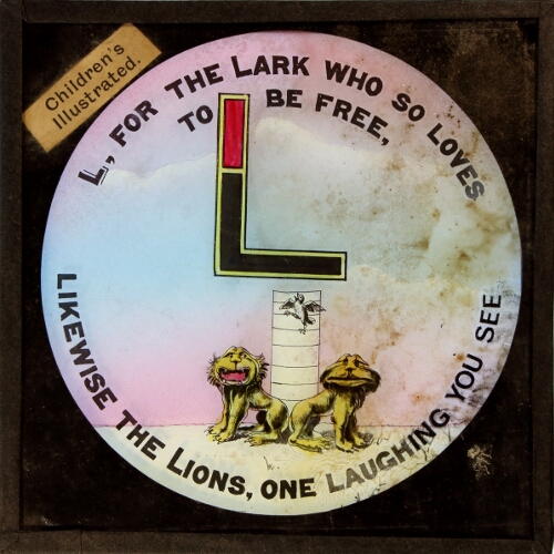 L, for the Lark who so loves to be free, / likewise the Lions, one laughing you see