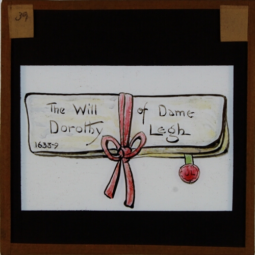 The Will of Dame Dorothy Legh