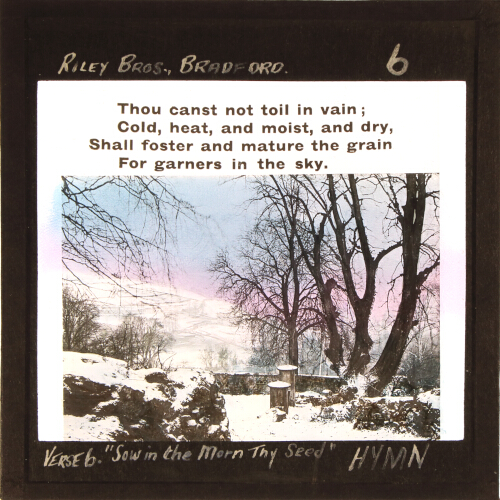 Thou canst not toil in vain; / Cold. heat, and moist, and dry,