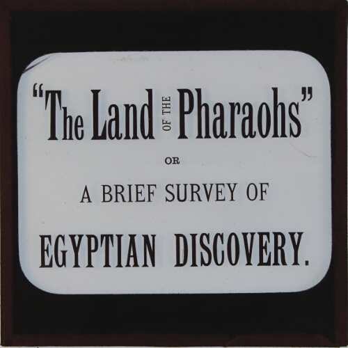 Title slide, 'The Land of the Pharaohs'