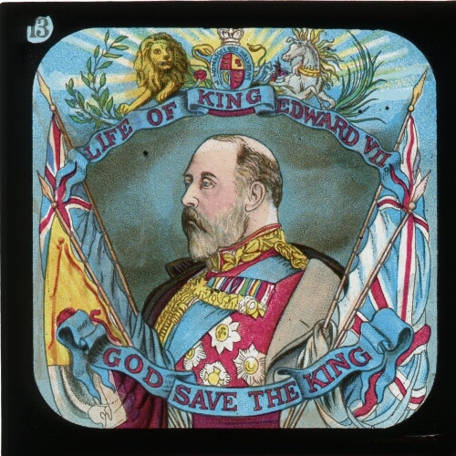 Portrait of King Edward VII. Long Live the King