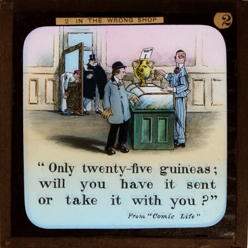 'Only twenty-five guineas; will you have it sent or take it with you?'