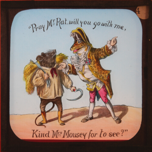 'Pray Mr Rat, will you go with me, / Kind Mrs Mousey for to see?'