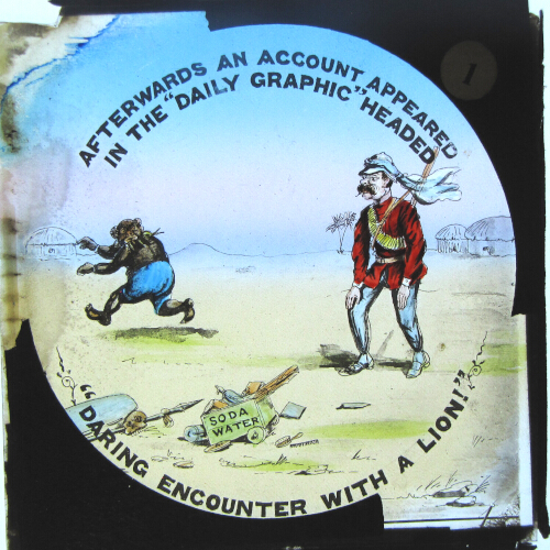 Afterwards an account appeared in the 'Daily Graphic' headed 'Daring encounter with a lion!'
