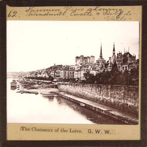 Saumur, General View from the Bridge, showing Château and Hôtel de Ville